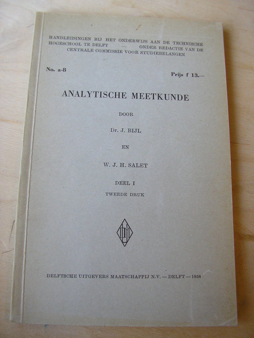 Bijl, J en W.J.H. Salet red. Centrale commissie voor studiebelangen T.H. Delft - Analytische meetkunde 2