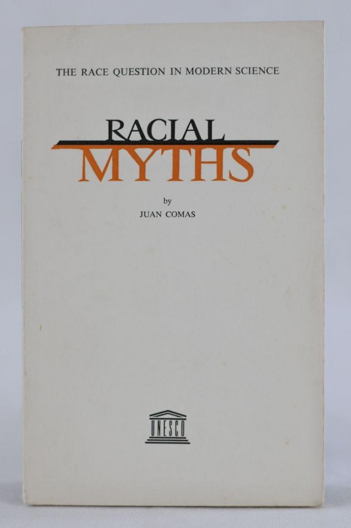 Comas, Juan - Racial myths. The race question in modern science