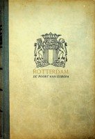 Schraver, J. e.a. - Rotterdam, de poort van Europa