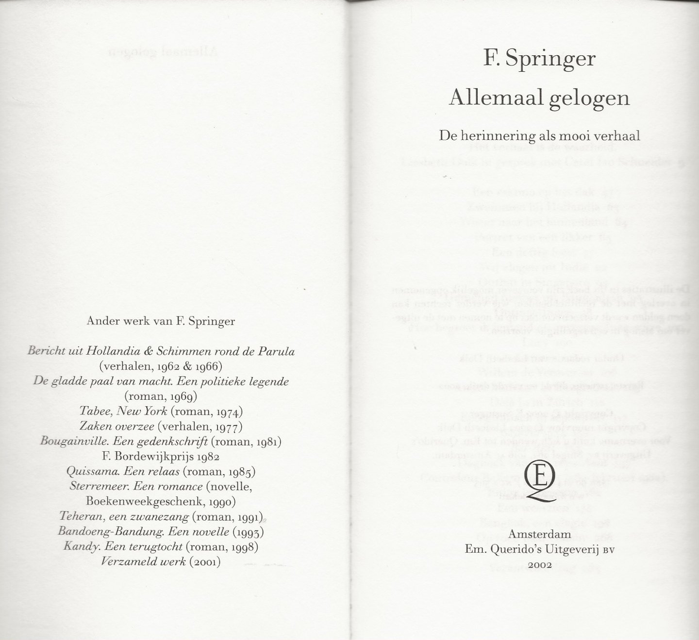 F. Springer Dolk Liesbeth Redaktie - Allemaal gelogen - De herinnering als mooi verhaal Geen CD