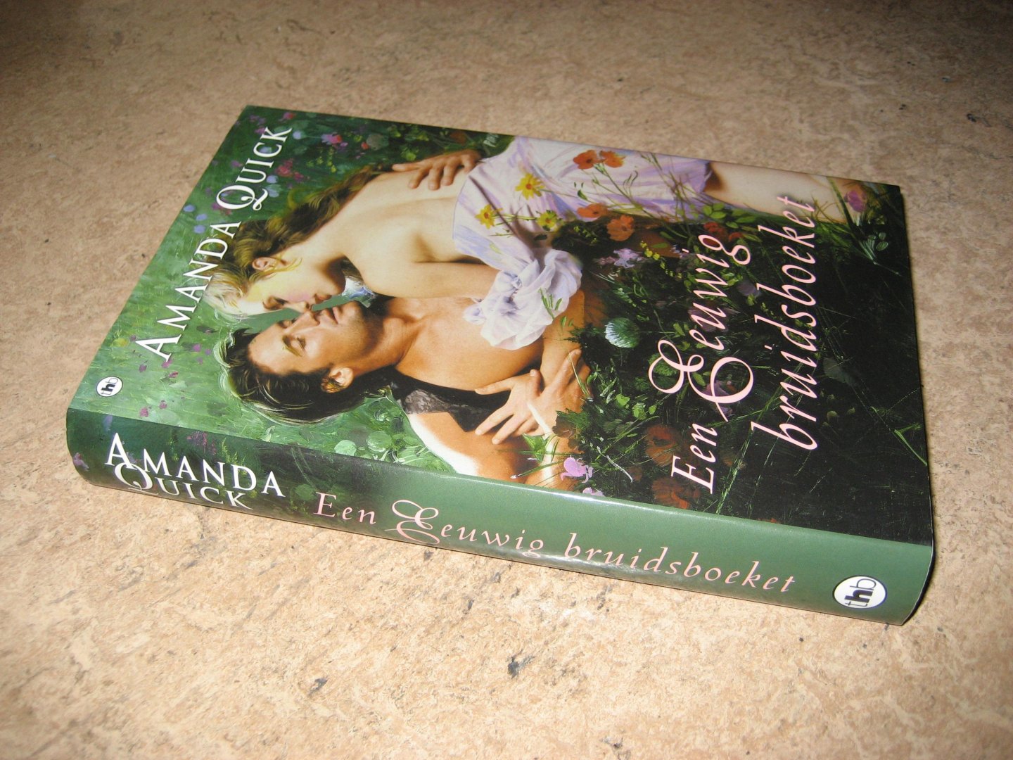 Quick, Amanda - Een eeuwig bruidsboeket
