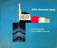 Quispel, H.V. - Brochure Esso. Olie bouwt zee