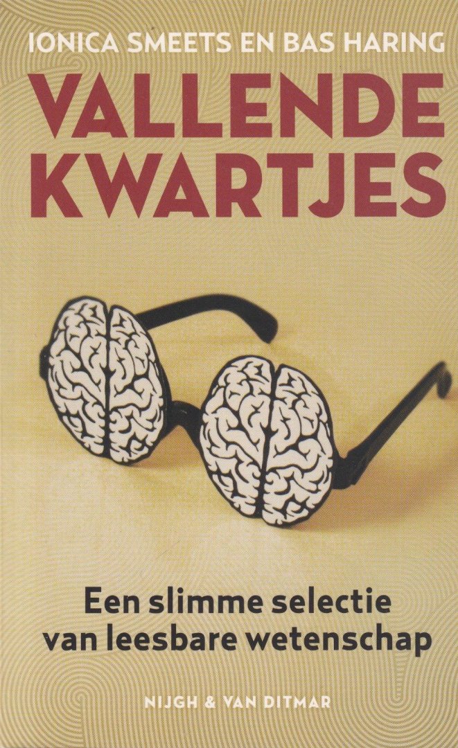 Haring, Bas - Vallende kwartjes. Een slimme selectie van leesbare wetenschap