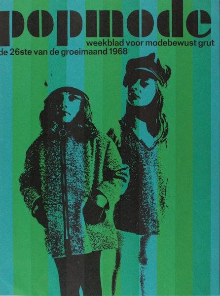 Göbel, W. & Th.A.J. Koersen. - Popmode. Weekblad voor modebewust grut.