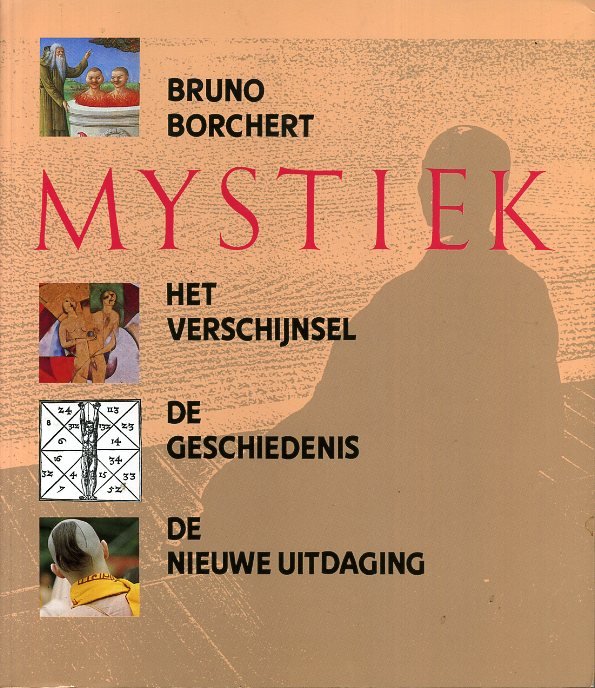 Borchert, Bruno - Mystiek. Het verschijnsel, de geschiedenis, de nieuwe uitdaging.