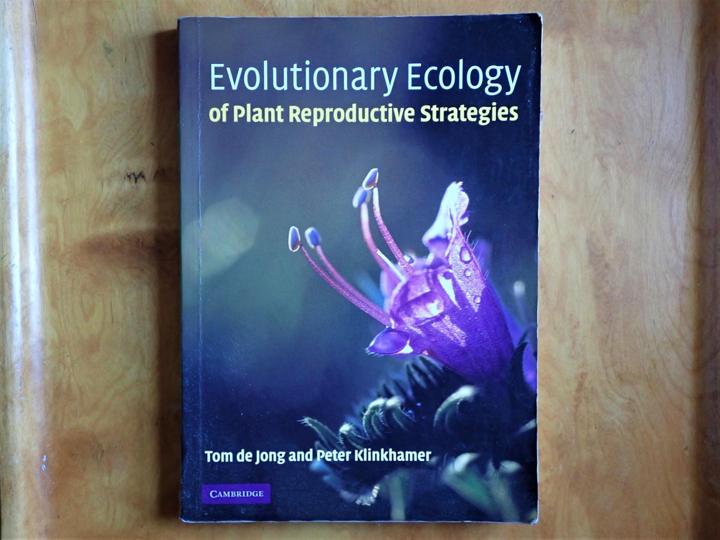 de Jong, Tom - Evolutionary Ecology of Plant Reproductive Strategies / Phenotypic Optimization Models Of Plant Reproductive Strategies