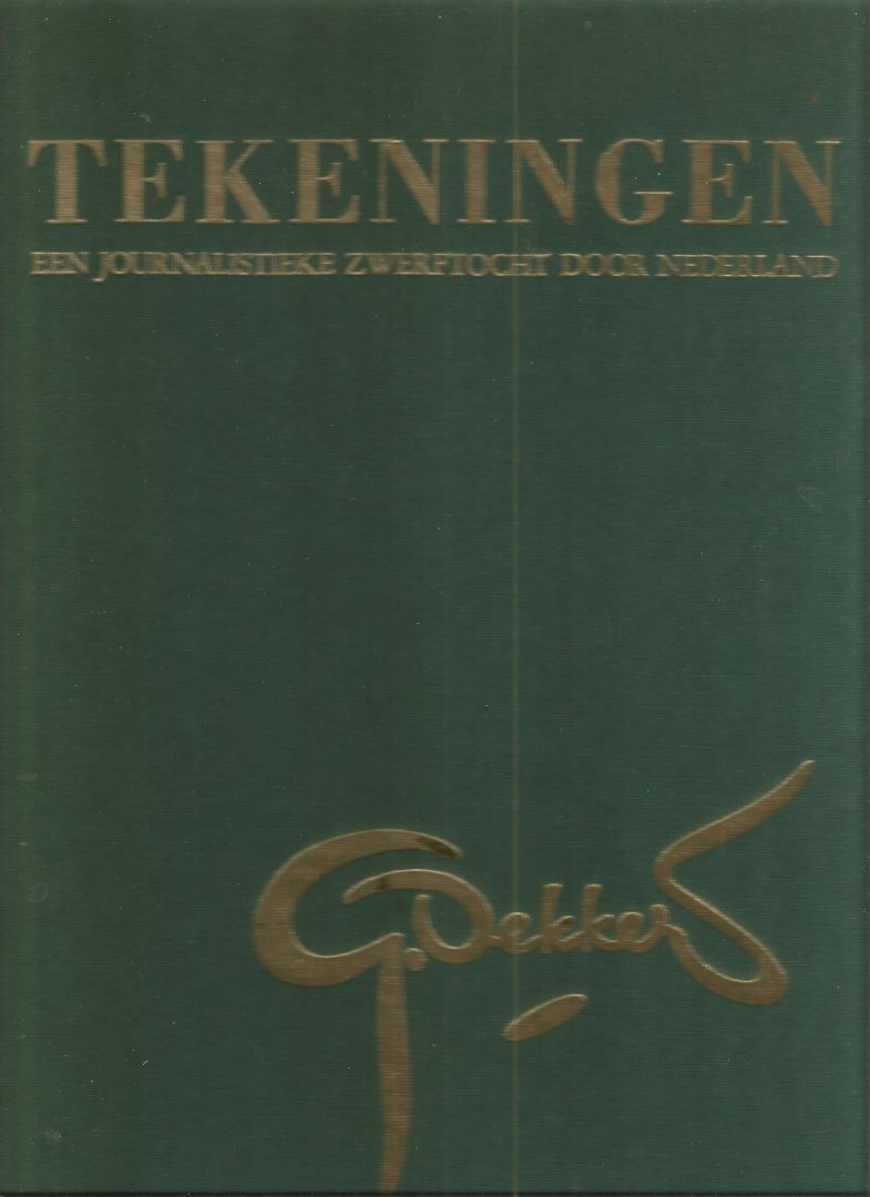 Dekker Gerrit - Tekeningen / druk 1