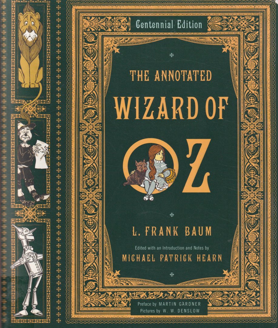 Baum, Lyman Frank - Annotated Wizard of Oz. The Wonderful Wizard of Oz