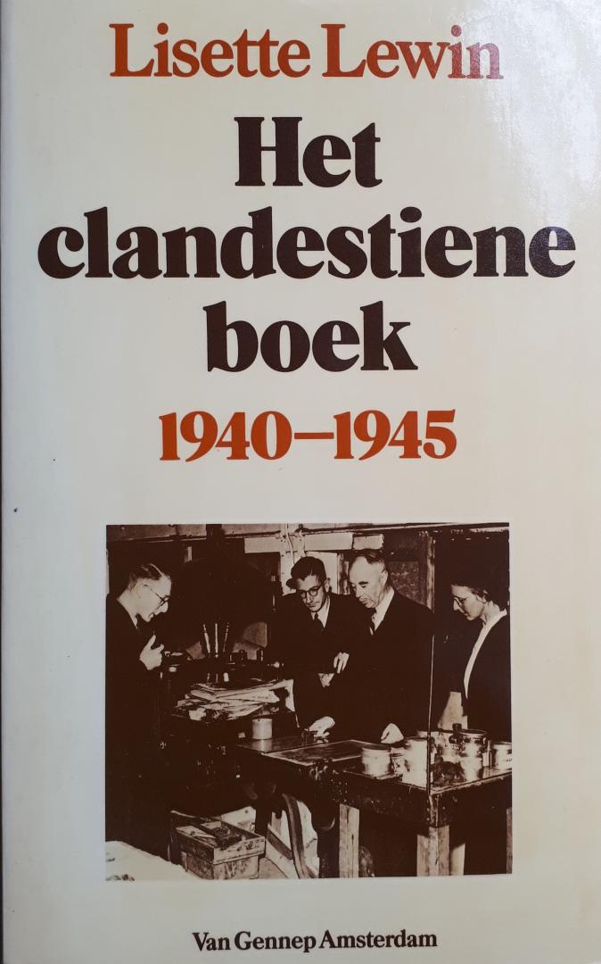 Lisette Lewin - Het clandestiene boek 1940-1945