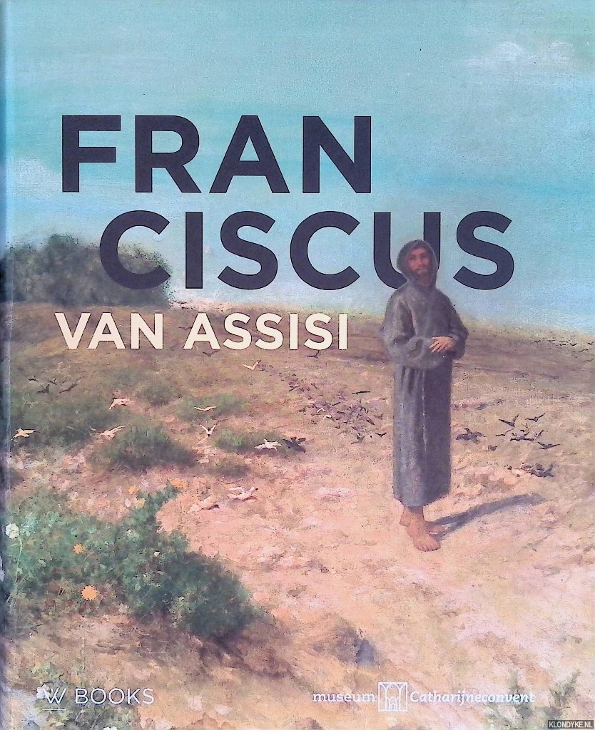 Bosman, Frank - e.a. - Franciscus van Asissi