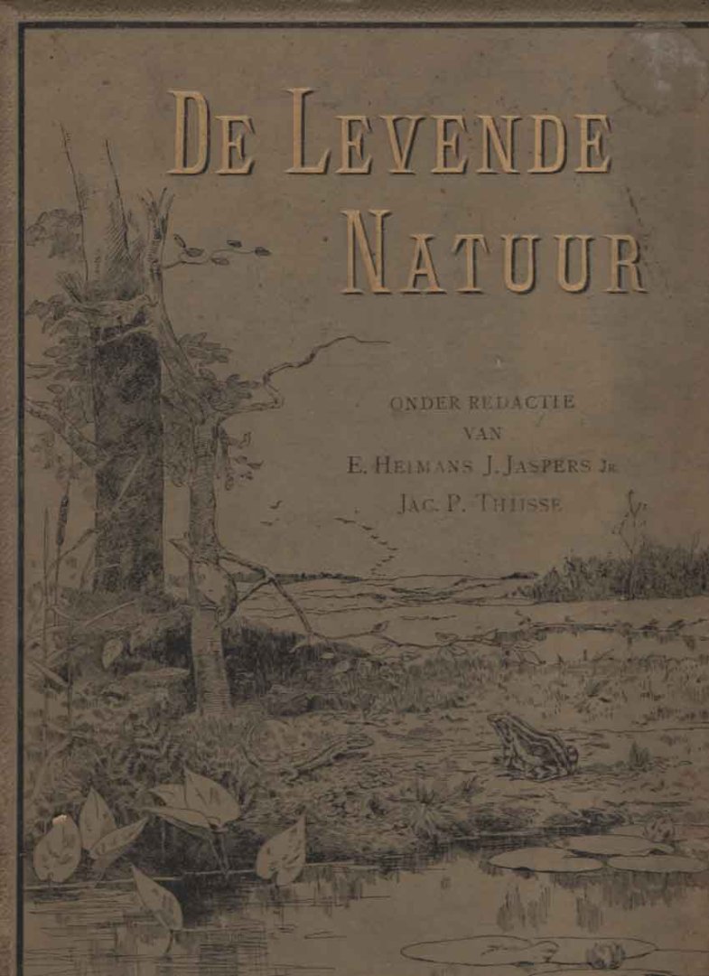 Heimans ,E; J. Jaspers & Jac. P. Thijsse (redactie) - De levende natuur. Tijdschrift voor natuursport. 1e jaargang