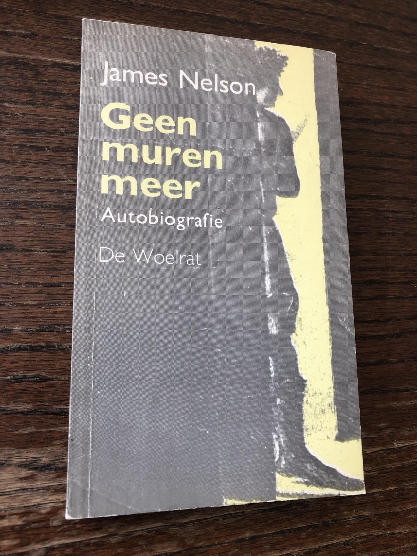 Nelson - Geen muren meer, autobiografie, de Woelrat