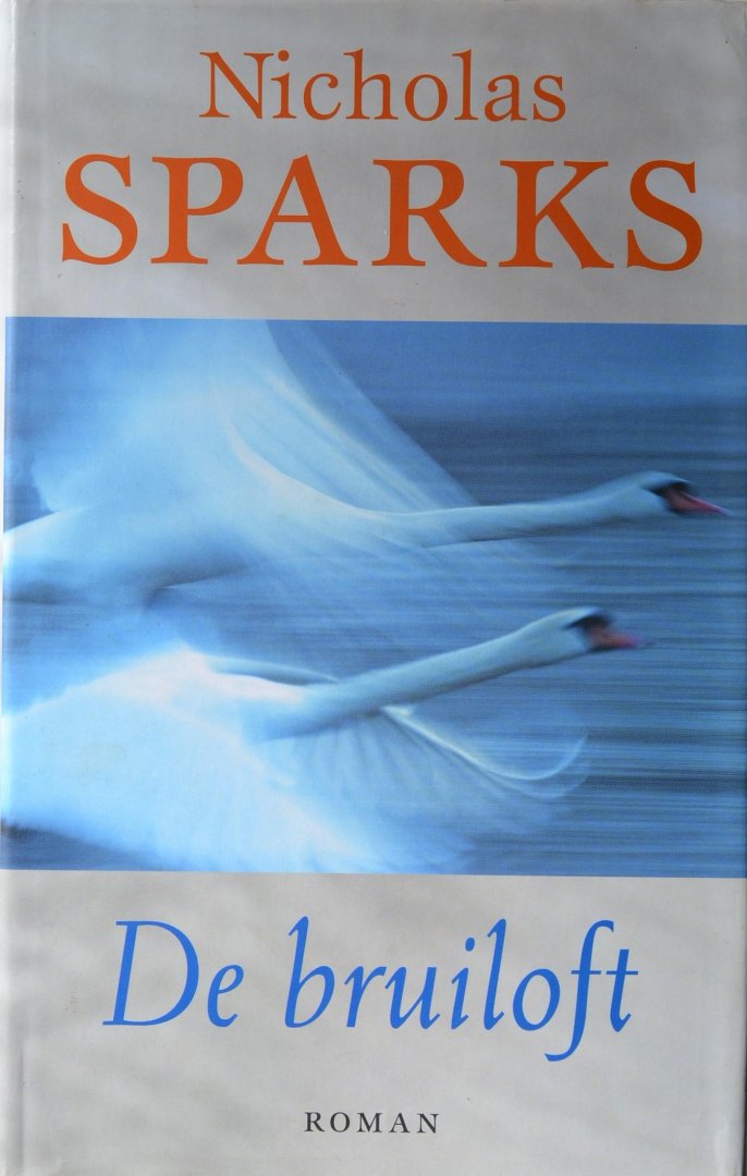 Sparks, Nicholas - De Bruiloft