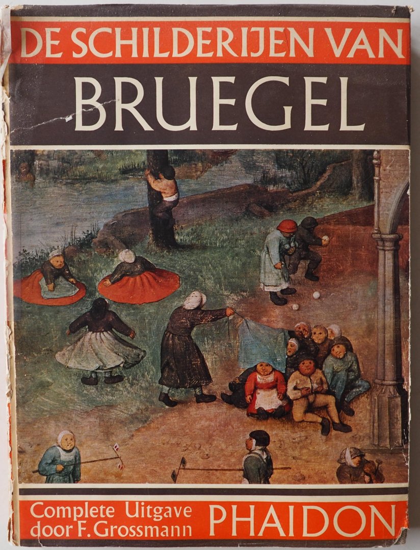 Grossmann F - De schilderijen van Bruegel Complete uitgave met 155 zwarte en 11 kleurenreproducties