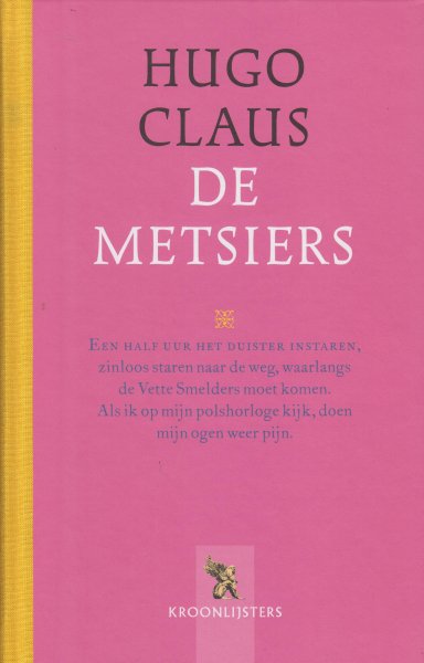 Claus (Brugge, 5 april 1929 - Antwerpen, 19 maart 2008), Hugo Maurice Julien - De Metsiers