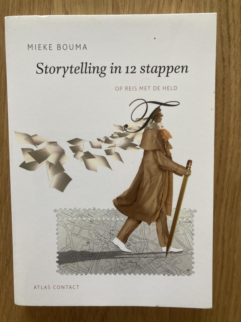 Bouma, Mieke - Storytelling in 12 stappen / op reis met de held