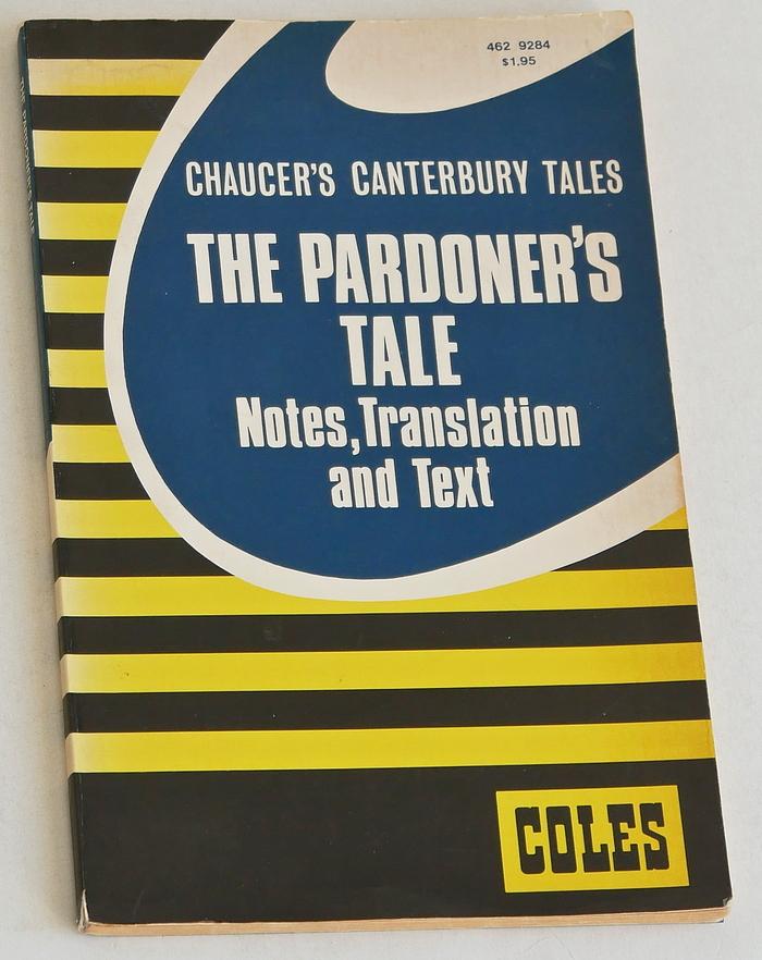 Coles Editorial Board - Chaucer's Canterbury Tales. The Pardoner's Tale. Notes, Translation and Tekst