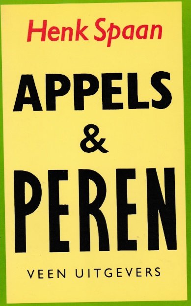 Spaan, Henk - Appels en peren
