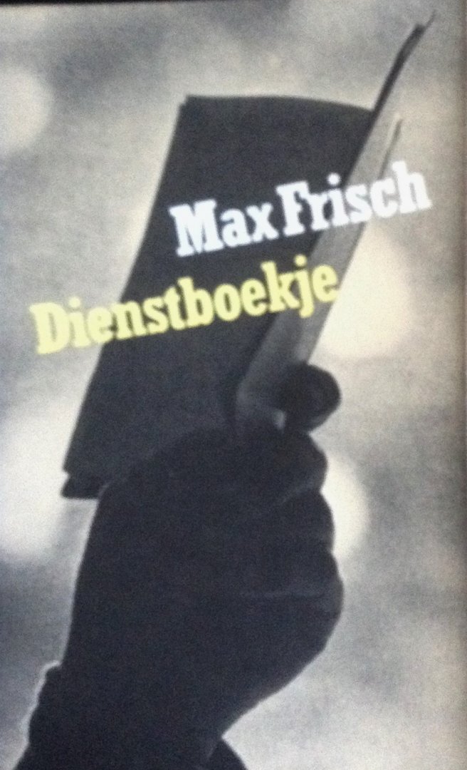 Frisch, Max - Dienstboekje