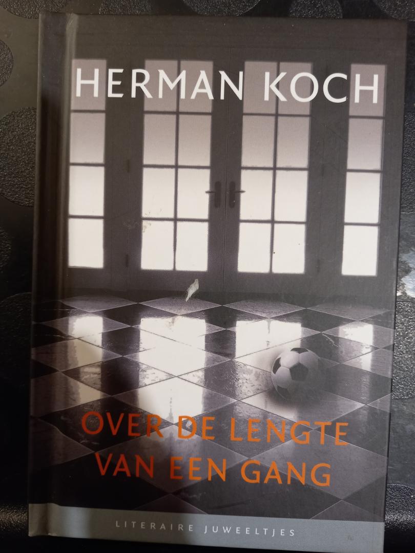 Koch, Herman - Literaire Juweeltjes: Over de lengte van een gang
