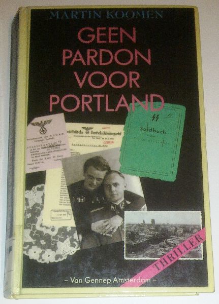 Koomen, Martin - Geen pardon voor Portland