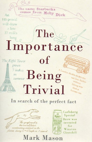Mason, Mark - The Importance of Being Trivial