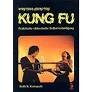 Keith R. Kernspecht - Wing Tsun - Leung Ting - Kung Fu. Praktische chinesische Selbstverteidigung