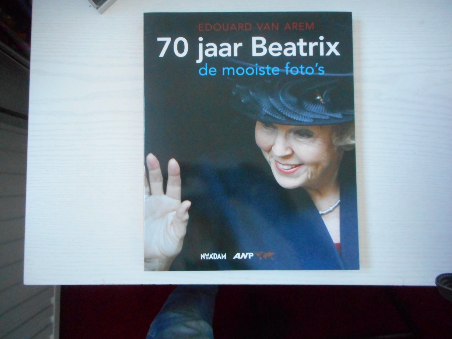 Arem van, E. - 70 jaar Beatrix / de mooiste portretten