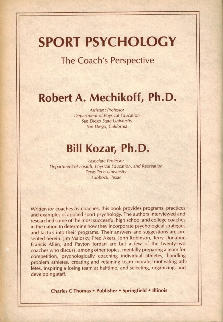 Mechikoff, Robert A. - Sport Psychology -The Coach's Perspective