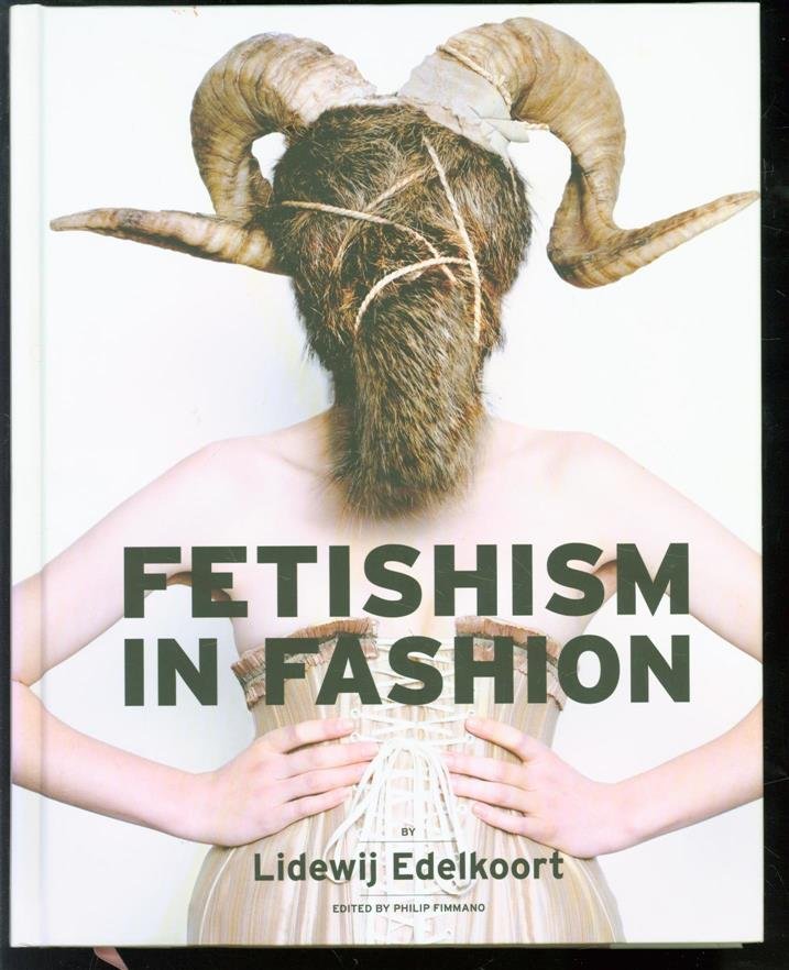Li Edelkoort - Fetishism in fashion