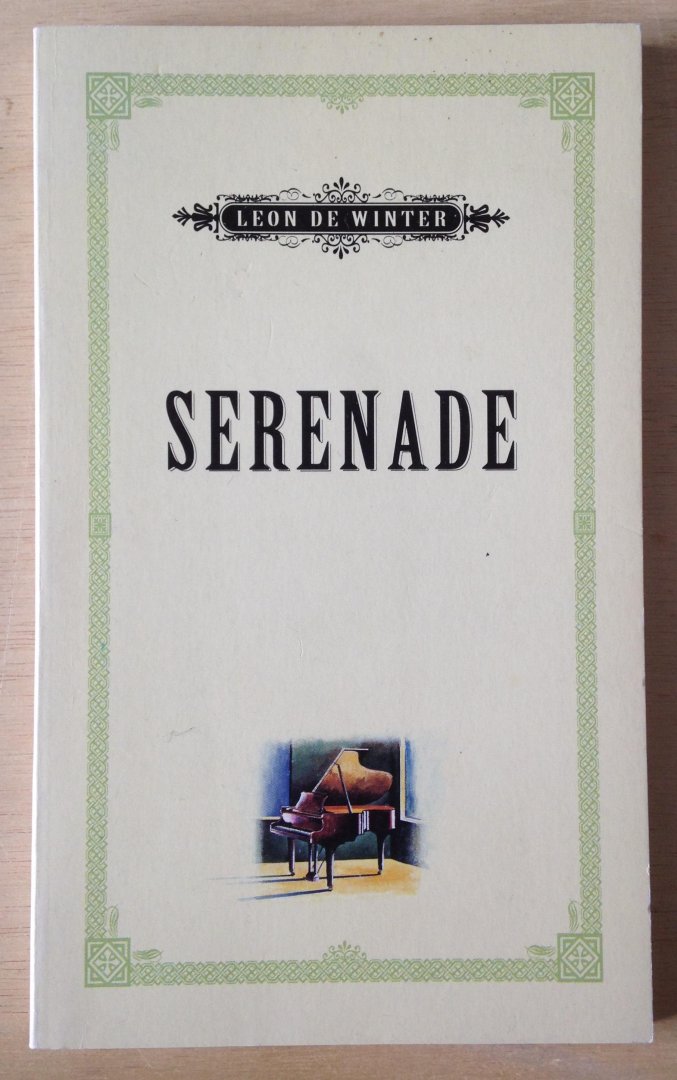 Winter, Leon de - Serenade - boekenweekgeschenk 1995