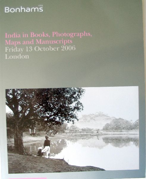 BONHAM catalogus - India in Books, Photographs, Maps and Manuscripts
