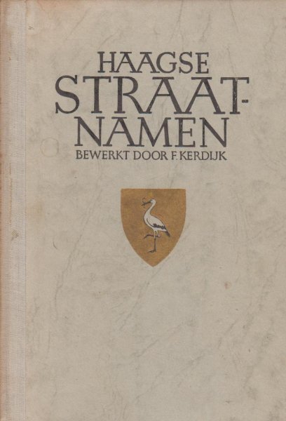 Kerdijk, F. - Haagse straatnamen