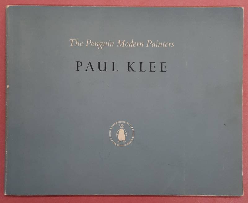 KLEE, PAUL -DOUGLAS COOPER. - Paul Klee. The Penguin Modern Painters.