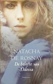 Rosnay, Natacha de - De belofte van Odessa