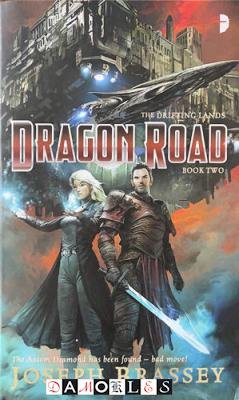 Joseph Brassey - The Drifting Lands. Book Two: Dragon Road