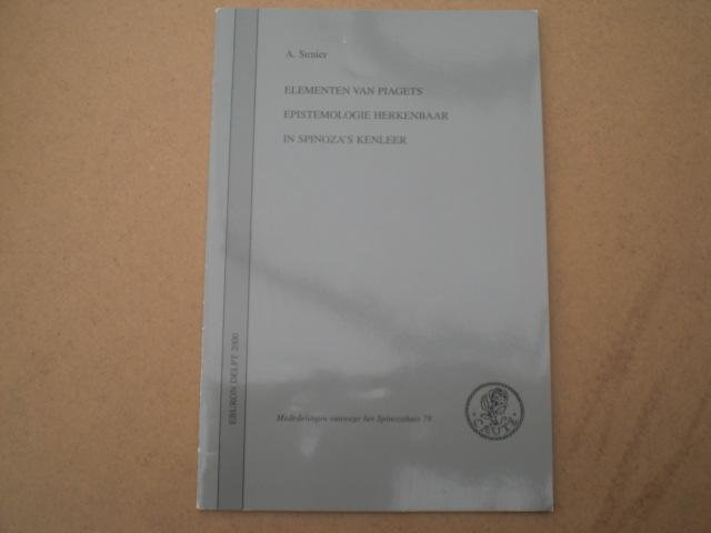 Sunier, A. - Elementen van Piagets epistemologie herkenbaar in Spinoza's leer / druk 1