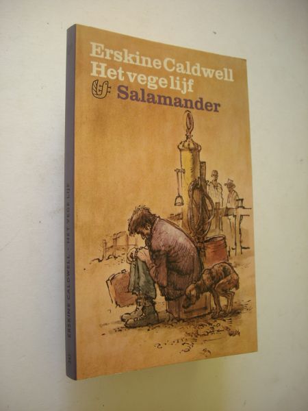 Caldwell, Erskine / Bakker, M., vert. / Sanders, J. omslag - Het vege lijf (Kneel to the rising sun)