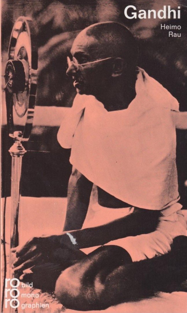 Rau, Heimo - Mahatma Gandhi