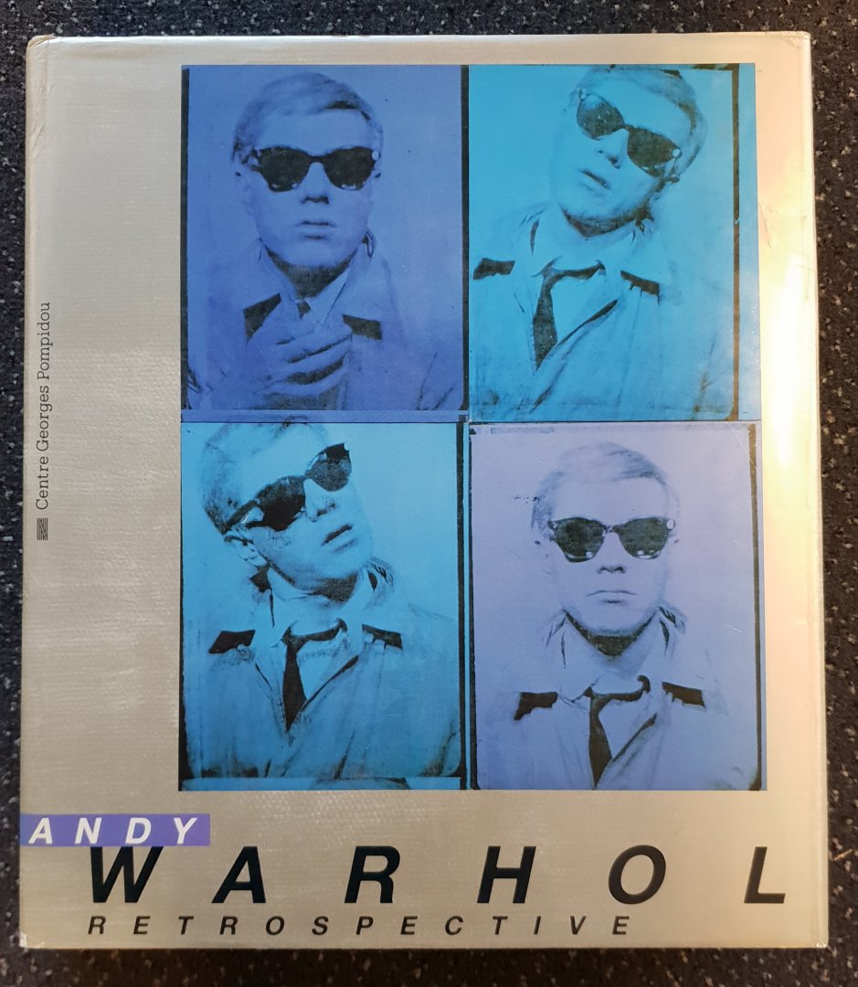 Rosenblum, Robert / Buchloh, Benjamin H.D. / Warhol, Andy - Andy Warhol Rétrospective [Centre Georges Pompidou]