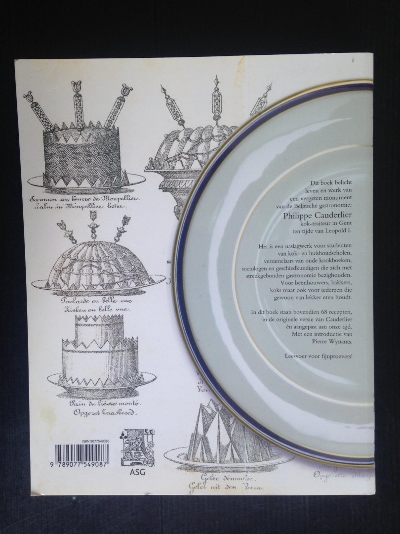 Crauwels, Danny - Caudelier, Kok voor burger en koning, 1812-1887, Over Belgische gastronomie in de 19e eeuw