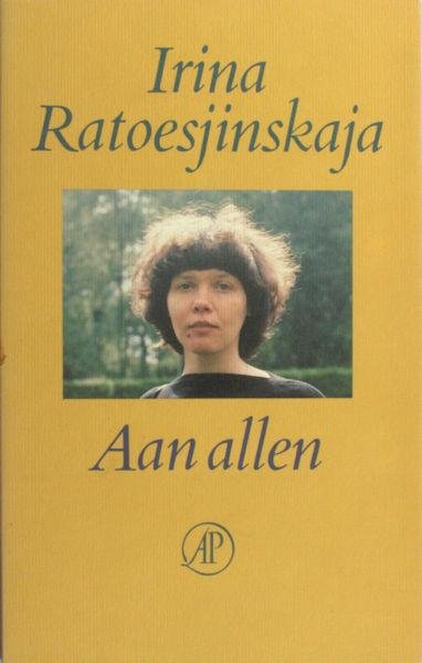 Ratoesjinskaja, Irina. - Aan allen.