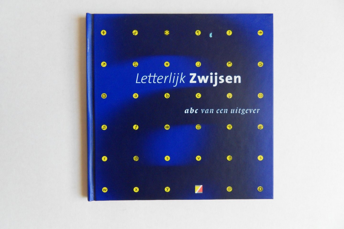 Timan, Sandra (teksten). - Letterlijk Zwijsen. - ABC van een uitgever.