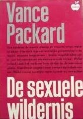Packard, Vance - De sexuele wildernis
