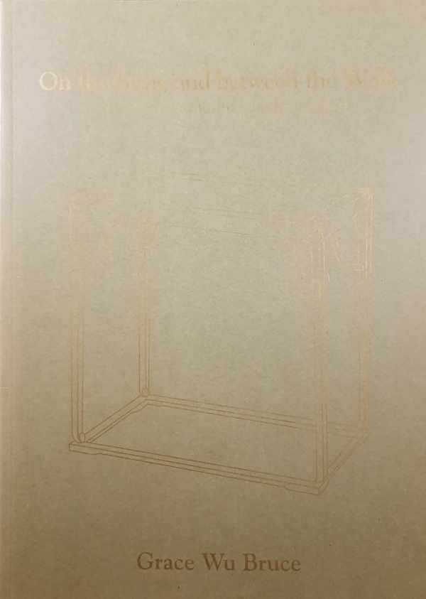 WU BRUCE Grace - On the Kang and between the Walls - the Ming Furniture quietly installed.