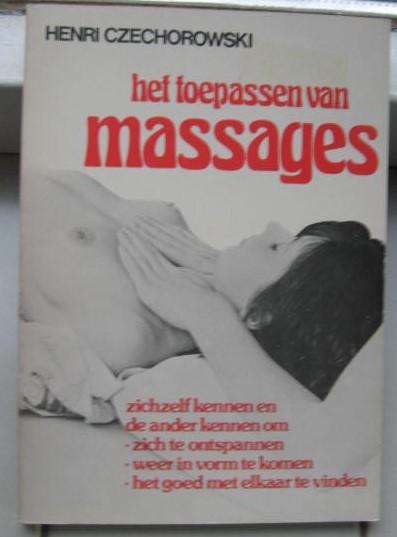 Czechorowski, Henri - Toepassen van massages