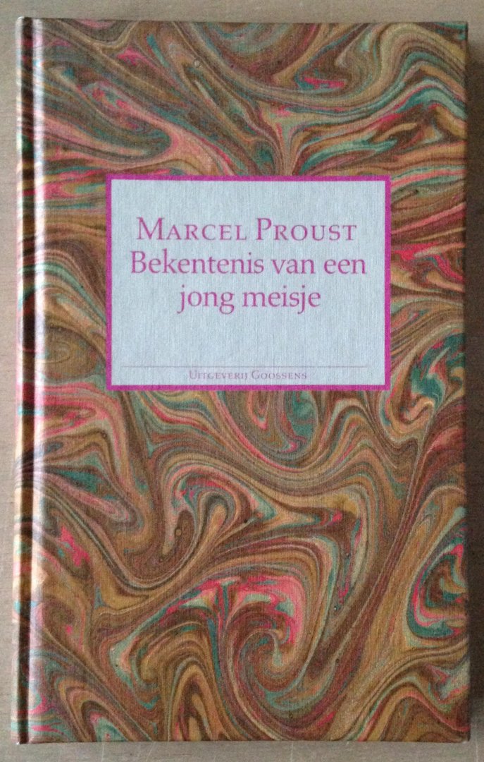 Proust, Marcel - Bekentenis van een jong meisje - Verhalen en poëzie