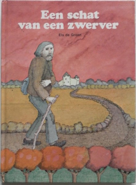 Groen Els de, illustraties Groen Els de, omslag Heymans Margriet - Een schat van een zwerver Geschikt voor lezertjes van 8 jaar