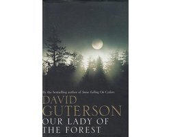 Unknown - Our Lady of the Forest-David Guterson, 9780747560456