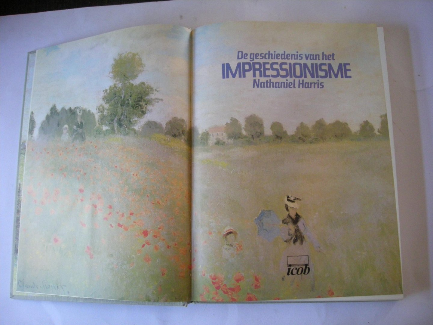 Harris, N.  / Smit, J. vert. - De geschiedenis van het impressionisme. (A Treasury of Impressionism)